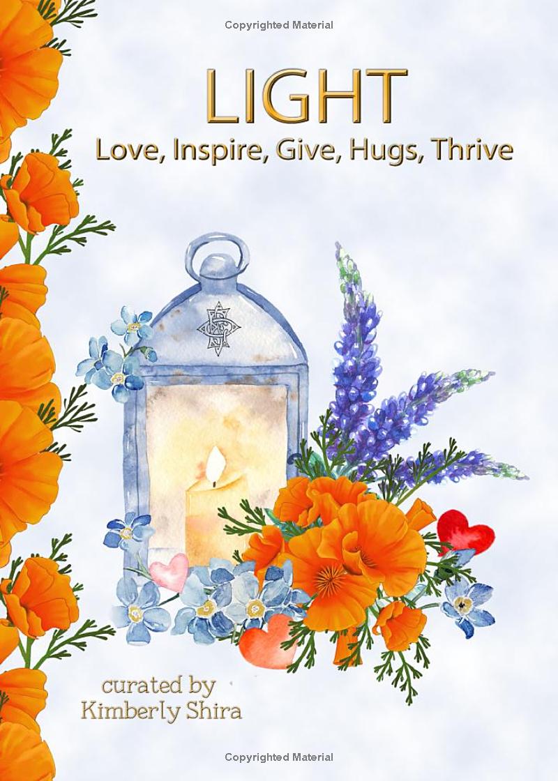 (image for) LIGHT - Love, Inspire, Give, Hug, and Thrive: Words to Live By in 2024